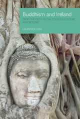 9781908049292-1908049294-Buddhism and Ireland: From the Celts to the Counter-culture and Beyond