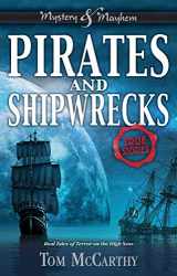 9781619304758-1619304759-Pirates and Shipwrecks: True Stories