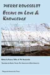9780874626551-0874626552-Essays on Love and Knowledge