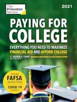 9780525570097-0525570098-Paying for College, 2021: Everything You Need to Maximize Financial Aid and Afford College (2021) (College Admissions Guides)