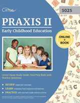 9781635307887-1635307880-Praxis II Early Childhood Education (5025) Exam Study Guide: Test Prep Book with Practice Questions