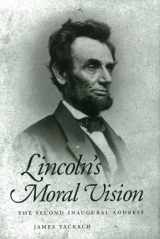 9781578064953-1578064953-Lincoln's Moral Vision: The Second Inaugural Address