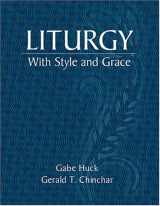9781568541860-1568541864-Liturgy With Style and Grace