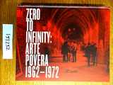 9780935640694-093564069X-Zero to Infinity: Arte Povera: 1962-1972