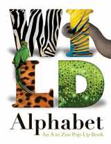 9780753430316-0753430312-Wild Alphabet: An A to Zoo Pop-Up Book. [By Mike Haines & Julia Frhlich