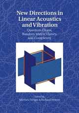 9781107513457-1107513456-New Directions in Linear Acoustics and Vibration: Quantum Chaos, Random Matrix Theory and Complexity