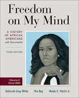 9781319243036-1319243037-Freedom on My Mind, Volume Two: A History of African Americans, with Documents