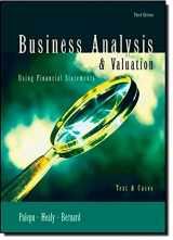 9780324118940-0324118945-Business Analysis and Valuation: Using Financial Statements, Text and Cases