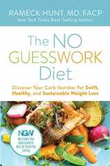 9781734889703-1734889705-The NO GUESSWORK Diet: Discover Your Carb Number for Swift, Healthy, and Sustainable Weight Loss