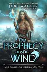 9781948967716-1948967715-The Prophecy of Wind