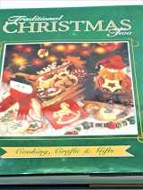 9780865738997-0865738998-Traditional Christmas Two: Cooking, Crafts & Gifts