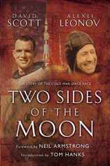9780312308667-0312308663-Two Sides of the Moon: Our Story of the Cold War Space Race