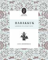9781433569999-143356999X-Habakkuk: Learning to Live by Faith (Flourish Bible Study)