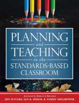 9781943360710-1943360715-Planning and Teaching in the Standards-Based Classroom