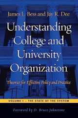 9781579221317-1579221319-Understanding College and University Organization: Theories for Effective Policy and Practice: Volume I ― The State of the System