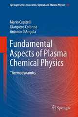 9781461430209-1461430208-Fundamental Aspects of Plasma Chemical Physics: Thermodynamics (Springer Series on Atomic, Optical, and Plasma Physics, 66)