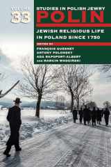 9781906764760-190676476X-Polin: Studies in Polish Jewry Volume 33: Jewish Religious Life in Poland since 1750 (Polin: Studies in Polish Jewry, 33)