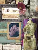 9781581808865-1581808860-Lifelines: Creating Memory Art to Chronicle Your Personal Connections