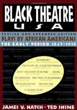 9780684823089-068482308X-Black Theatre USA Revised and Expanded Edition, Vol. 1 : Plays by African Americans, The Early Period 1847 to 1938