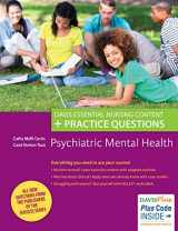 9780803633162-0803633165-Psychiatric Mental Health: Davis Essential Nursing Content + Practice Questions