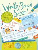 9781611802689-1611802687-Write Back Soon!: Adventures in Letter Writing