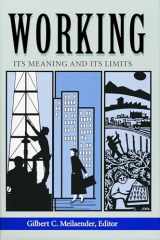 9780268019624-0268019622-Working: Its Meanings and Its Limits (Ethics of Everyday Life)