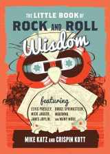 9781493035618-1493035614-The Little Book of Rock and Roll Wisdom