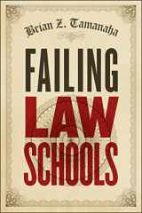 9780226923611-0226923614-Failing Law Schools (Chicago Series in Law and Society)