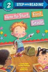 9781524715540-1524715549-How to Start First Grade: A Book for First Graders (Step into Reading)