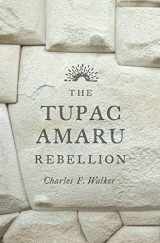 9780674659995-0674659996-The Tupac Amaru Rebellion