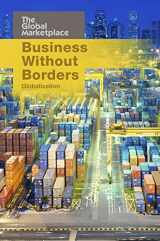 9781432954765-1432954768-Business Without Borders: Globalization (The Global Marketplace)