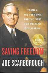 9780063073593-0063073595-Saving Freedom Truman, the Cold War, and the Fight for Western Civilization