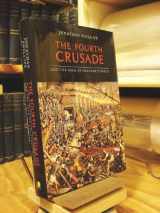 9780670033508-0670033502-The Fourth Crusade and the Sack of Constantinople