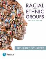 9780134732855-0134732855-Racial and Ethnic Groups [RENTAL EDITION]