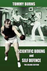 9780981020259-0981020259-Scientific Boxing and Self Defence: The Deluxe Edition