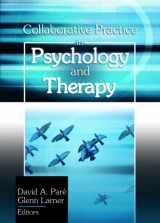 9780789017857-0789017857-Collaborative Practice in Psychology and Therapy (Haworth Practical Practice in Mental Health)