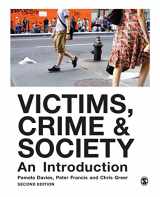 9781446255919-1446255913-Victims, Crime and Society: An Introduction