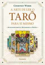 9788531521300-8531521300-A Arte De Ler O Taro Para Si Mesmo - Autoconhecimento Metodologia e Pratica (Em Portugues do Brasil)