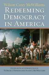 9780700617852-070061785X-Redeeming Democracy in America (American Political Thought)