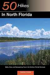 9780881505306-0881505307-50 Hikes in North Florida: Walks, Hikes, and Backpacking Trips in the Northern Florida Peninsula
