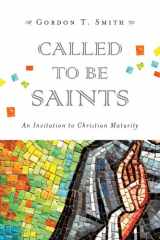 9780830840304-0830840303-Called to Be Saints: An Invitation to Christian Maturity