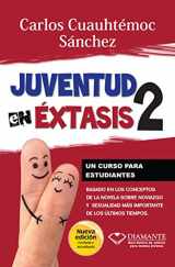 9786077627258-6077627259-JUVENTUD EN EXTASIS 2 (Spanish Edition)