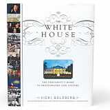 9780316091305-0316091308-The White House: The President's Home in Photographs and History