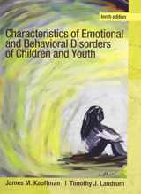 9780132937306-0132937301-CHARACTRSTCS EMOTNL& BEHAV DISORDRS & CASES (10th Edition)
