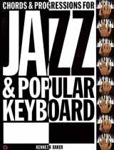 9780825622861-0825622867-Chords and Progressions for Jazz and Popular Keyboard