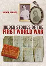 9780712357388-0712357386-Hidden Stories of the First World War