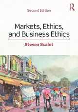 9781138580992-1138580996-Markets, Ethics, and Business Ethics