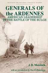 9781780390000-1780390009-Generals of the Ardennes: American Leadership in the Battle of the Bulge