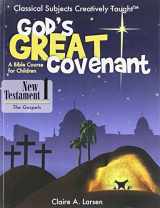 9781600510731-1600510736-God's Great Covenant - New Testament, Book One