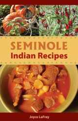 9780942084429-094208442X-Seminole Indian Recipes